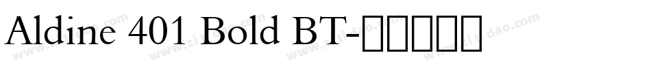Aldine 401 Bold BT字体转换